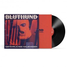 BLUTHUND-GEFAHRLICHES HALBDISSEN (LP)