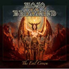 MOJO BLIZZARD-EVIL CROWN (CD)