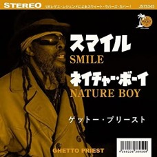 GHETTO PRIEST-SMILE/NATURE BOY (7")