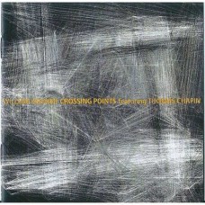 WILLIAM HOOKER & THOMAS CHAPIN-CROSSING POINTS (CD)