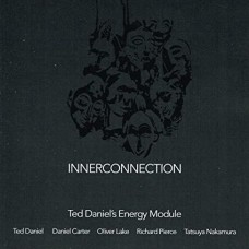 TED DANIEL-INNERCONNECTION (2LP)
