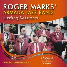 ROGER MARKS ARMADA JAZZ BAND-SIZZLING SESSIONS (CD)