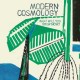 MODERN COSMOLOGY-WHAT WILL YOU GROW NOW? (CD)