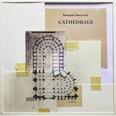 FRANCOIS LANA-CATHEDRALE (CD)