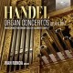IVAN RONDA-HANDEL ORGAN CONCERTOS OP.4 & OP.7 TRANSCRIBED FOR ORGAN SOLO BY CLEMENT LORET (3CD)