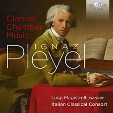 LUIGI MAGISTRELLI/ITALIAN CLASSICAL CONSORT-PLEYEL: CLARINET CHAMBER MUSIC (CD)