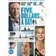 FILME-FIVE DOLLARS A DAY (DVD)