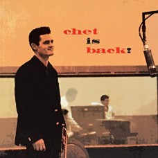 CHET BAKER-CHET IS BACK (CD)