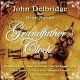 JOHN DELBRIDGE-GRANDFATHER'S CLOCK (CD)