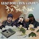 BVA LEAF DOG & JAZZ T-DA TRU SKOOL (7")