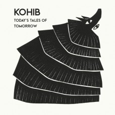 KOHIB-TODAY'S TALES OF TOMORROW (LP)