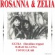 ROSANNA & ZELIA-BAIAO DA LUNA (7")