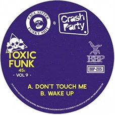 PAUL SITTER & CRASH PARTY-TOXIC FUNK VOL. 9 (7")
