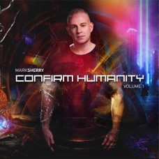 MARK SHERRY-CONFIRM HUMANITY (12")