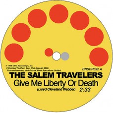 SALEM TRAVELERS-TELL IT LIKE IT IS/GIVE ME LIBERTY OR DEATH (7")
