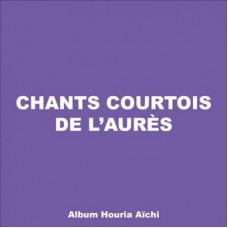 HOURIA AICHI-CHANTS COURTOIS DE LAURES (CD)