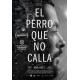 FILME-EL PERRO QUE NO CALLA (DVD)