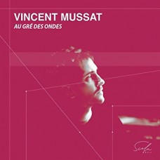 VINCENT MUSSAT-AU GRE DES ONDES (CD)