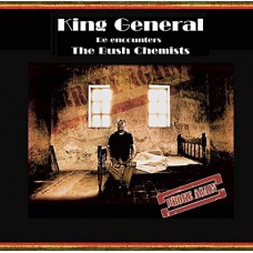 KING GENERAL/BUSH CHEMIST-BROKE AGAIN (LP)