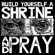 BRUXA MARIA-BUILD YOURSELF A SHRINE AND PRAY (LP)
