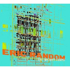 ERIC RANDOM-WORM TURNS (CD)