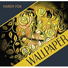 HARDY FOX-WALLPAPER (CD)