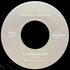 CINNAMON SOULETTES-I'LL SHOW YOU HOW (7")