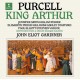 JOHN ELIOT GARDINER-PURCELL: KING ARTHUR (2LP)