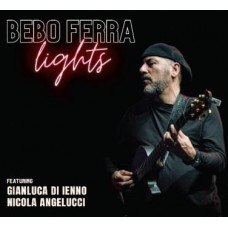 BEBO FERRA-LIGHTS (CD)