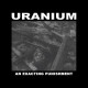 URANIUM-AN EXACTING PUNISHMENT (LP)