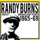 RANDY BURNS-EXIT AND GASLIGHT YEARS 1965-69 -COLOURED- (LP)