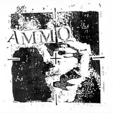 AMMO-WEB OF LIES / DEATH WON'T EVEN SATISFY (LP)