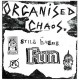 ORGANIZED CHAOS-STILL HAVING FUN (LP)