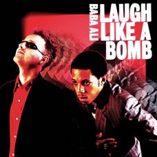 BABA ALI-LAUGH LIKE A BOMB -COLOURED- (LP)