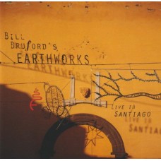 BILL BRUFORD'S EARTHWORKS-LIVE IN SANTIAGO (CD+DVD)