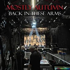 MOSTLY AUTUMN-BACK IN THESE ARMS (2CD)