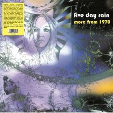 FIVE DAY RAIN-MORE FROM 1970 (LP)