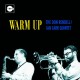 DON RENDELL & IAN CARR QUINTET-WARM UP - THE COMPLETE LIVE AT THE HIGHWAYMAN 1965 (2CD)