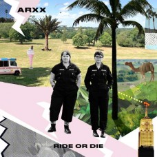 ARXX-RIDE OR DIE -COLOURED- (LP)