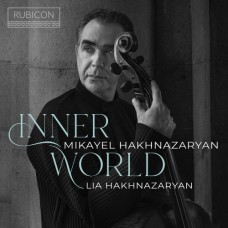 MIKAYEL HAKHNAZARYAN/LIA HAKHNAZARYAN/A. MINASYAN-INNER WORLD (CD)