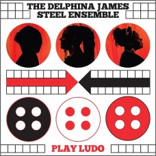DELPHINA JAMES STEEL ENSE-PLAY LUDO (LP)