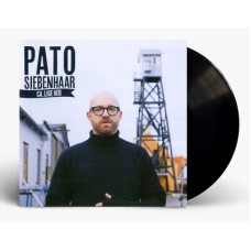 PATO SIEBENHAAR-CA. LIGE HER (LP)