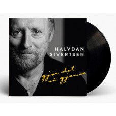 HALVDAN SIVERTSEN-GJOR DET SA GJERNE (LP)