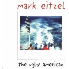 MARK EITZEL-UGLY AMERICAN (CD)