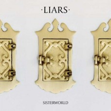 LIARS-SISTERWORLD (LP)