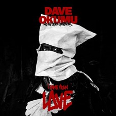DAVE OKUMU FEAT. THE 7 GENERATIONS-I CAME FROM LOVE (CD)