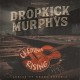 DROPKICK MURPHYS-OKEMAH RISING (CD)