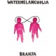 BRAHJA-WATERMELANCHOLIA (LP)