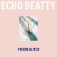 ECHO BEATTY-VISION GLITCH (CD)