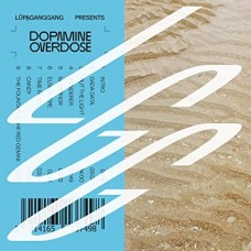 LUPAGANGGANG-DOPAMINE OVERDOSE (LP)